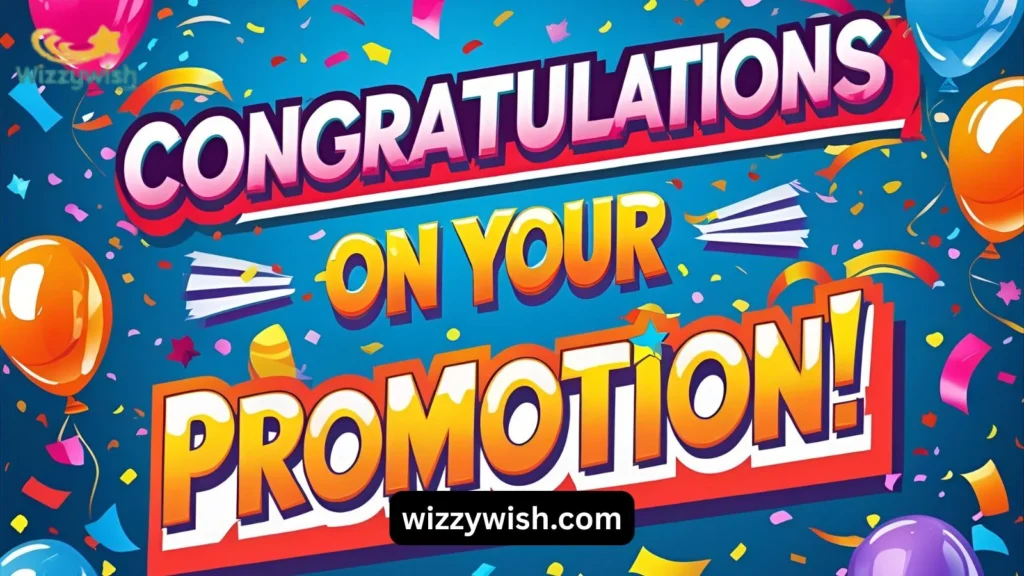 Promotion Wishes for WhatsApp Status