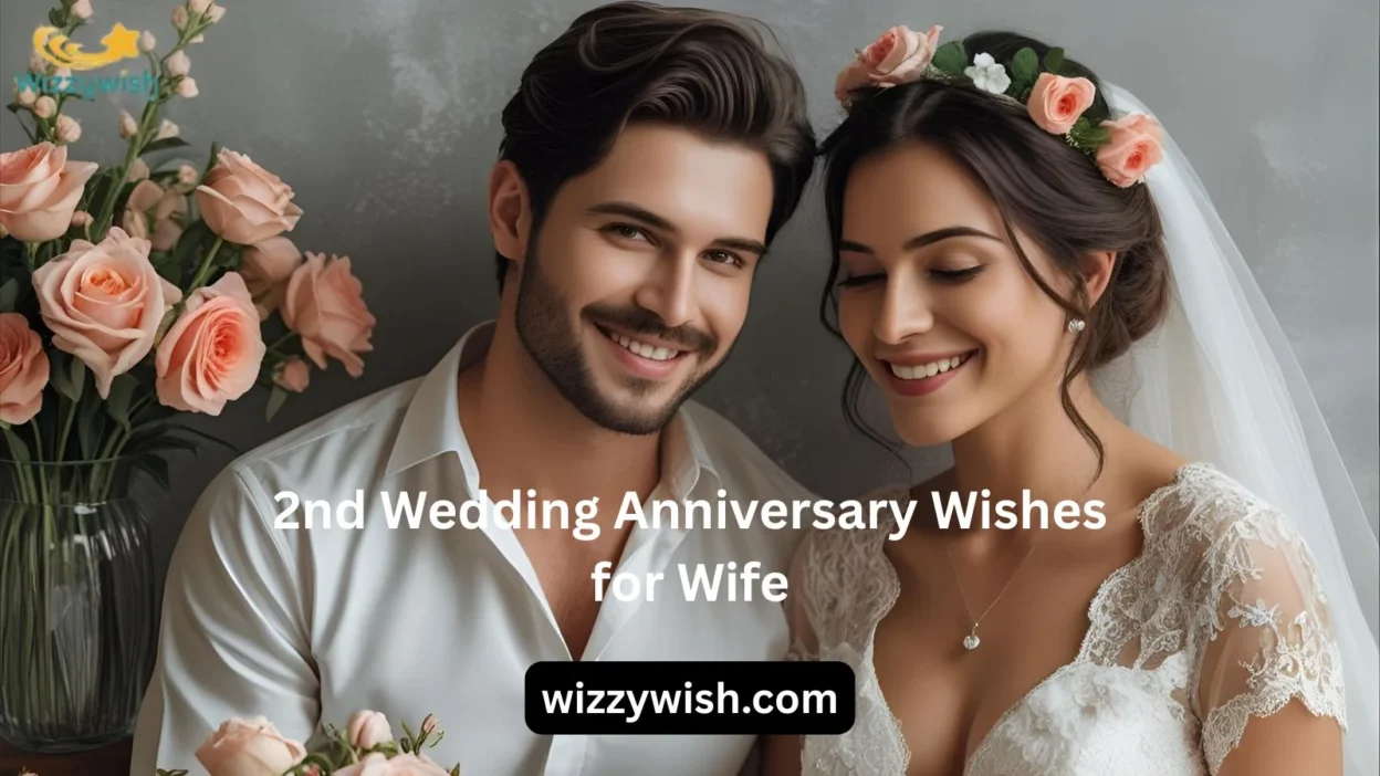 2nd Wedding Anniversary Wishes for Wife