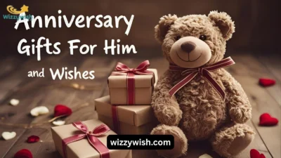 Anniversary Gifts for Him and Wishes