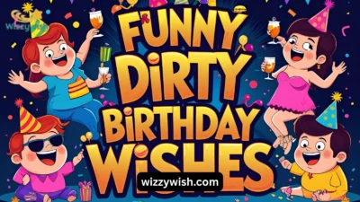 Funny Dirty Birthday Wishes