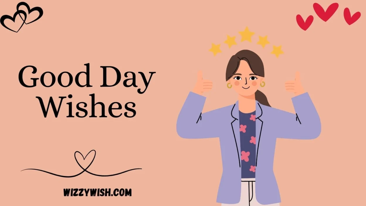 Good Day Wishes