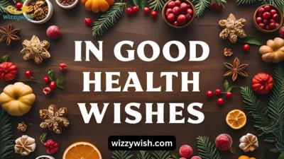In Good Health Wishes