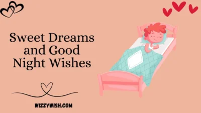 Sweet Dreams and Good Night Wishes