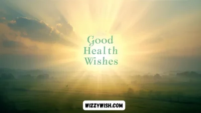 Good Health Wishes