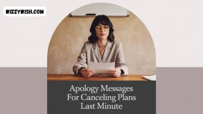 Apology Messages for Canceling Plans Last Minute