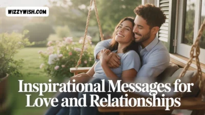 Inspirational Messages for Love and Relationships